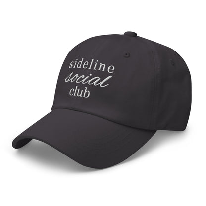 Club(s) Collection - Sideline Social Club Dad Hat