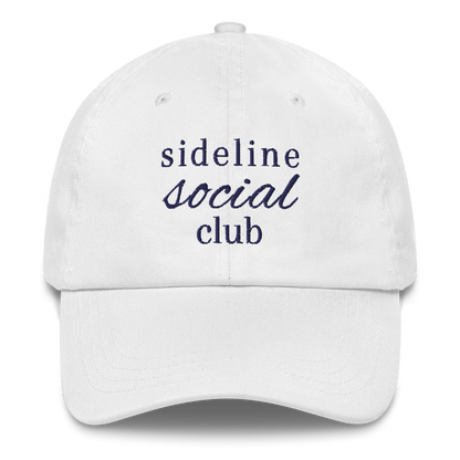 Club(s) Collection - Sideline Social Club Dad Hat