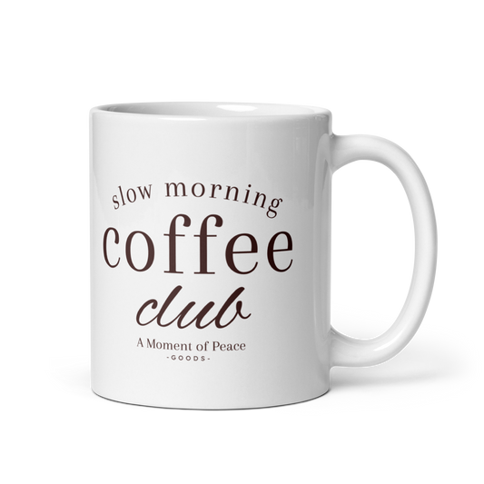 Club(s) Collection - Slow Morning Coffee Mug